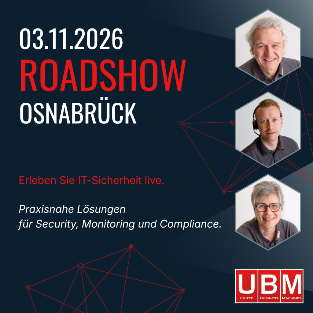 UBM Roadshow 2026 – Veranstaltung zu IT-Sicherheit, Zero Trust, Monitoring und Cybersecurity-Lösungen für Unternehmen.